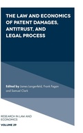 Cover: The Law and Economics of Patent Damages, Antitrust, and Legal Process - Emerald Publishing Limited