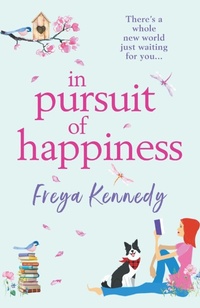 Abbildung von: In Pursuit of Happiness - Boldwood Books Ltd