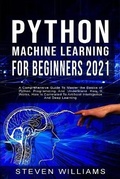 Cover: Python Machine Learning For Beginners 2021 - Domenico Battino