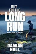Cover: In It for the Long Run - Vertebrate Publishing Ltd
