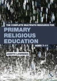 Enlarge image Cover: The Complete Multifaith Resource for Primary Religious Education - Routledge