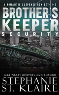 Cover: Brother's Keeper Box Set: Books 1-3 - Stephanie St. Klaire