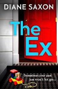 Enlarge image Cover: The Ex - Boldwood Books Ltd
