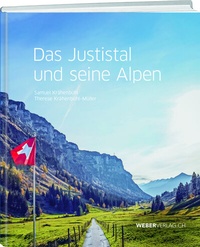 Abbildung von: Das Justistal und seine Alpen - Weber Verlag AG