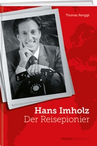 Abbildung von: Hans Imholz - Weber Verlag AG