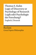 Cover: Logic of Discovery or Psychology of Research? / Logik oder Psychologie der Forschung? Englisch/Deutsch - Reclam