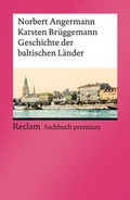 Cover: Geschichte der baltischen L&auml;nder - Reclam
