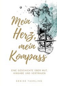 Abbildung von: Mein Herz, Mein Kompass - tredition