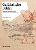 Cover: Gef&auml;hrliche Bilder - De Gruyter