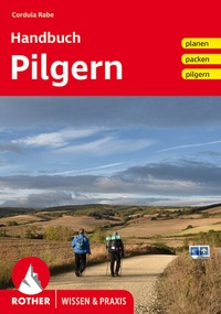 Abbildung von: Handbuch Pilgern - Rother Bergverlag