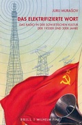 Cover: Das elektrifizierte Wort - Brill Deutschland