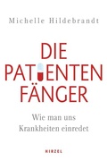 Cover: Die Patientenf&auml;nger - S. Hirzel Verlag