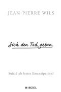 Cover: Sich den Tod geben. - Hirzel