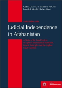 Abbildung von: Judicial Independence in Afghanistan - Berliner Wissenschafts-Verlag