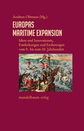 Cover: Europas maritime Expansion - Mandelbaum Verlag eG