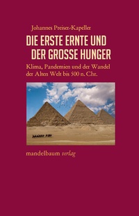 Enlarge image Cover: Die erste Ernte und der große Hunger - Mandelbaum Verlag eG
