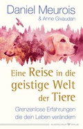 Cover: Eine Reise in die geistige Welt der Tiere - Silberschnur