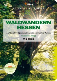 Abbildung von: Waldwandern Hessen - pmv Peter Meyer Verlag