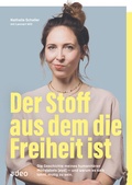 Cover: Der Stoff, aus dem die Freiheit ist - adeo Verlag