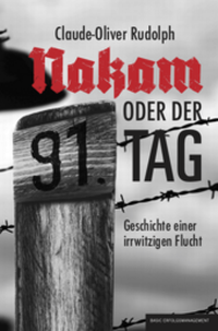 Enlarge image Cover: NAKAM - oder der 91. Tag - basic erfolgsmanagement