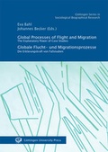 Cover: Global processes of flight and migration = Globale Flucht- und Migrationsprozesse - Universit&auml;tsverlag G&ouml;ttingen