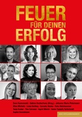 Cover: FEUER F&Uuml;R DEINEN ERFOLG - basic erfolgsmanagement