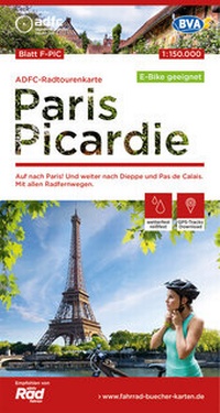 Abbildung von: ADFC-Radtourenkarte F-PIC Paris Picardie 1:150.000, reiß- und wetterfest, E-Bike geeignet, GPS-Tracks Download - BVA BikeMedia