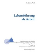 Cover: Lebensf&uuml;hrung als Arbeit - Edition Rainer Hampp