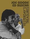 Cover: Joe Goode / Ed Ruscha. Yesterday&acute;s Treasures - K&ouml;nig, Walther