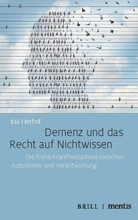 Abbildung von: Demenz und das Recht auf Nichtwissen - Brill Deutschland GmbH