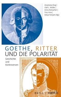Abbildung von: Goethe, Ritter und die Polarität - Brill | mentis