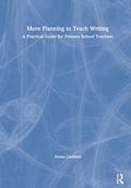 Cover: More Planning to Teach Writing - Routledge