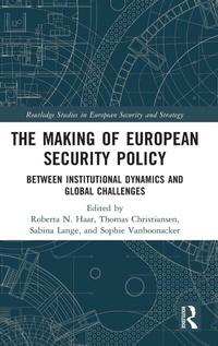 Enlarge image Cover: The Making of European Security Policy - Routledge