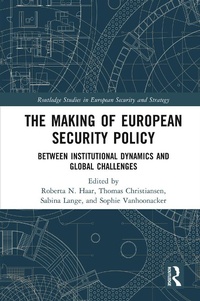 Enlarge image Cover: The Making of European Security Policy - Routledge