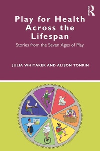 Abbildung von: Play for Health Across the Lifespan - Routledge