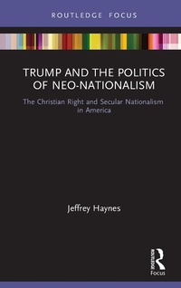 Abbildung von: Trump and the Politics of Neo-Nationalism - Routledge