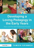 Cover: Developing a Loving Pedagogy in the Early Years - Routledge