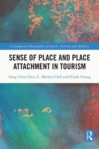 Abbildung von: Sense of Place and Place Attachment in Tourism - Routledge