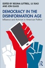 Cover: Democracy in the Disinformation Age - Routledge