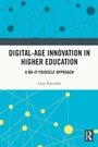 Cover: Digital-Age Innovation in Higher Education - Routledge