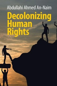 Enlarge image Cover: Decolonizing Human Rights - Cambridge University Press