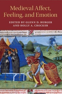 Enlarge image Cover: Medieval Affect, Feeling, and Emotion - Cambridge University Press