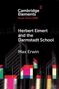 Abbildung von: Herbert Eimert and the Darmstadt School - Cambridge University Press