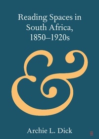 Abbildung von: Reading Spaces in South Africa, 1850-1920s - Cambridge University Press