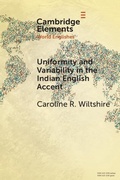 Cover: Uniformity and Variability in the Indian English Accent - Cambridge University Press