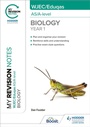 Cover: My Revision Notes: WJEC/Eduqas AS/A-Level Year 1 Biology - Hodder Education