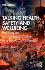Cover: Talking Health, Safety and Wellbeing - Routledge
