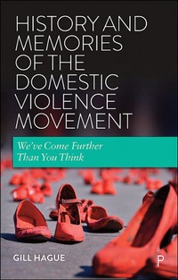 Abbildung von: History and Memories of the Domestic Violence Movement - Policy Press