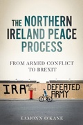 Cover: The Northern Ireland Peace Process - Manchester University Press