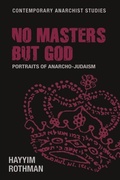 Cover: No Masters but God - Manchester University Press